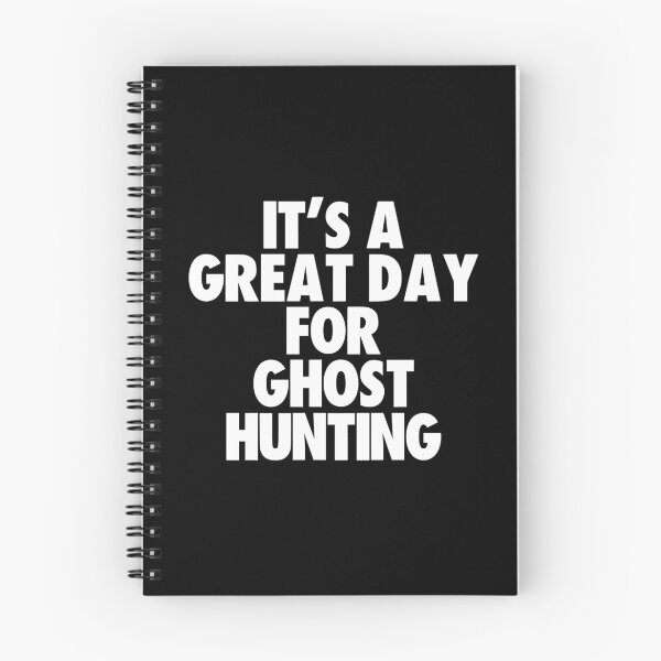 Item preview, It's a Great Day For Ghost Hunting designed and sold by kindxinn.