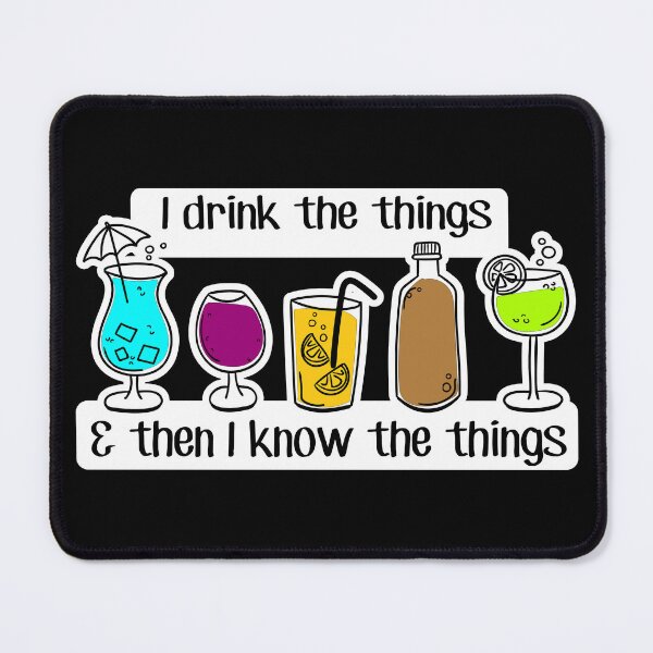 Item preview, FUNNY cocktail lovers - I DRINK and know THINGS - beer drinkers PARTY TIME - social drinker designed and sold by originalsusie.