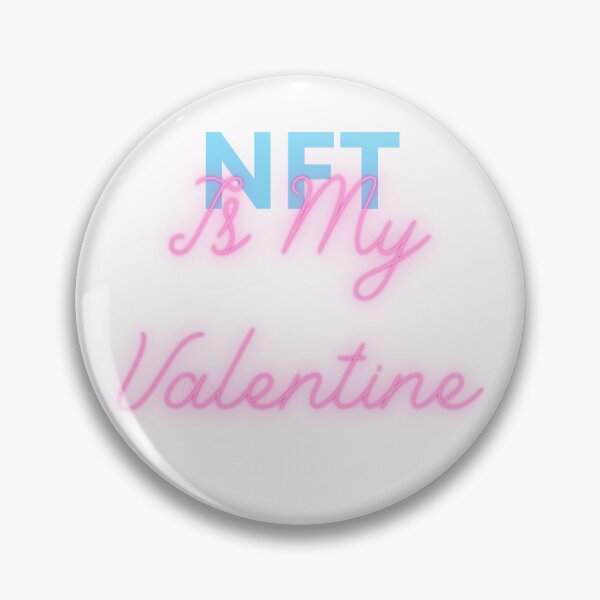Item preview, NFT Is My Valentine : Funny valentine's day, NFT lovers gift designed and sold by Miaberzo.