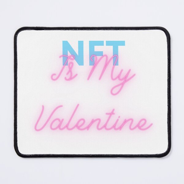 Item preview, NFT Is My Valentine : Funny valentine's day, NFT lovers gift designed and sold by Miaberzo.