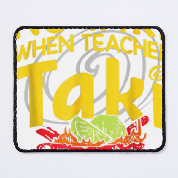 Item preview, Funny Teacher Apparel Gift No Taki When Teacher Taki Cute Education classroom designed and sold by selimane.