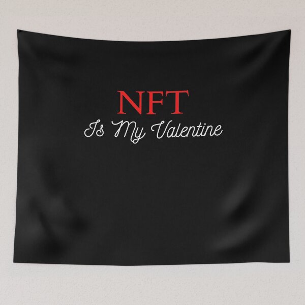 Item preview, NFT Is My Valentine : Funny valentine's day, NFT lovers gift designed and sold by Miaberzo.