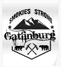 Smokies strong for Gatlinburg t shirt Poster