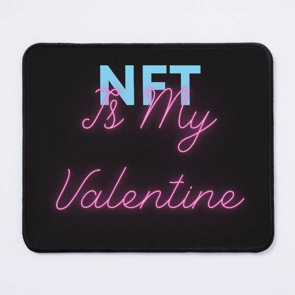 Item preview, NFT Is My Valentine : Funny valentine's day, NFT lovers gift designed and sold by Miaberzo.