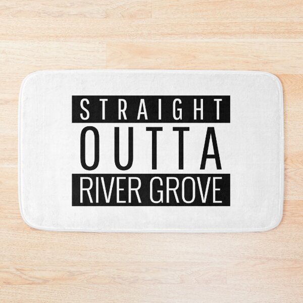 Item preview, Straight Outta River Grove Illinois River Grove Village IL River Grove IL designed and sold by Teelogic.
