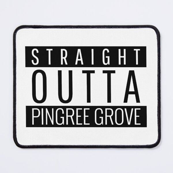 Item preview, Straight Outta Pingree Grove Illinois Pingree Grove Village IL Pingree Grove IL designed and sold by Teelogic.