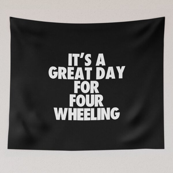 Item preview, It's a Great Day For Four Wheeling designed and sold by kindxinn.