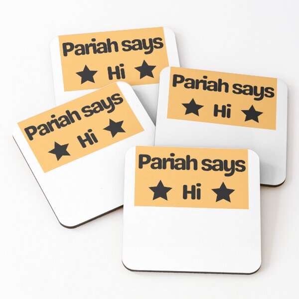 Item preview, Pariah says Hi Funny Quote, Social Outcast, On the Outside designed and sold by Coralgb.
