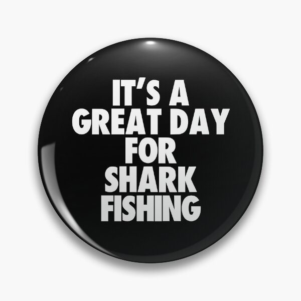 Item preview, It's a Great Day For Shark Fishing designed and sold by kindxinn.