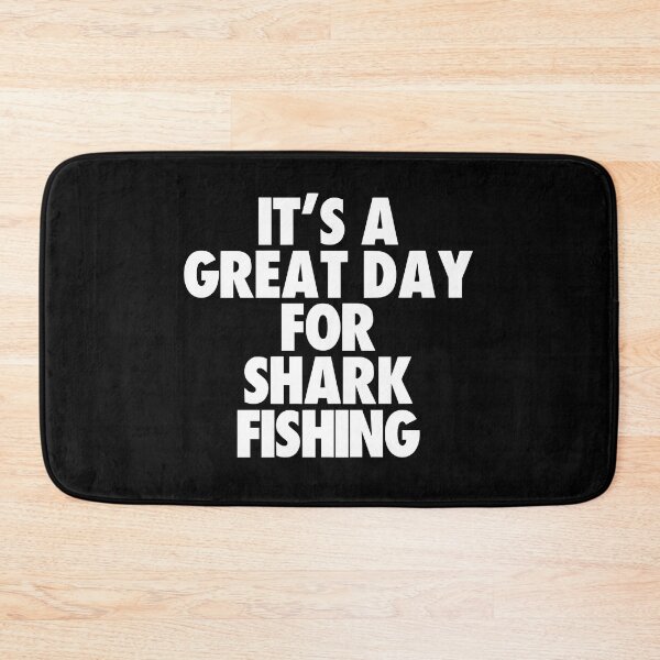 Item preview, It's a Great Day For Shark Fishing designed and sold by kindxinn.