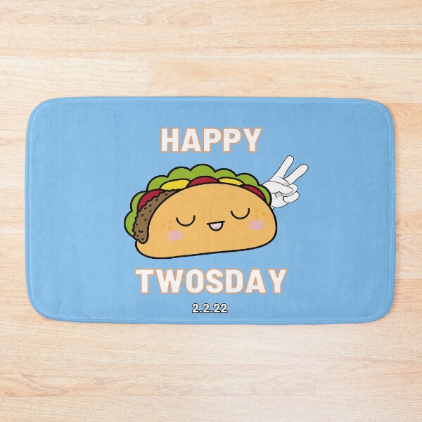 Item preview, Happy Twosday Taco 2-2-22 designed and sold by deejum.