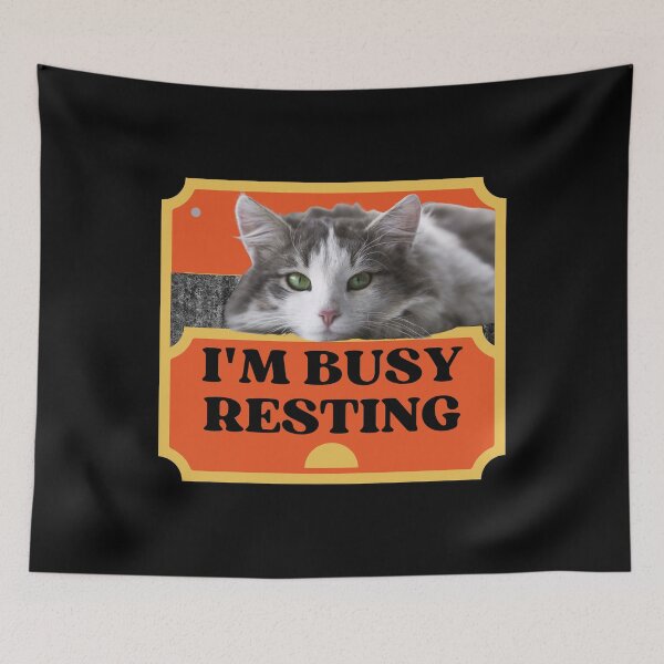 Item preview, IM BUSY RESTING - Funny Cat Pictures with Captions and Cat Sayings designed and sold by FunnyCatsFam.