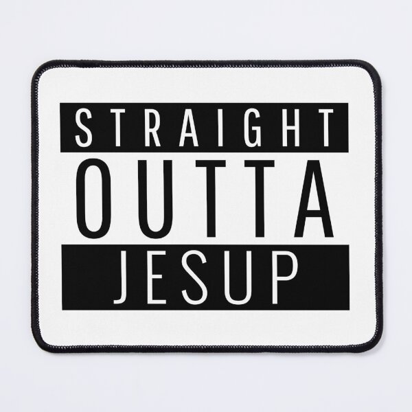 Item preview, Straight Outta Jesup Georgia Jesup GA designed and sold by Teelogic.