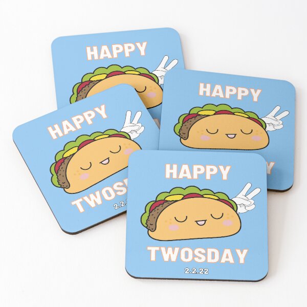 Item preview, Happy Twosday Taco 2-2-22 designed and sold by deejum.