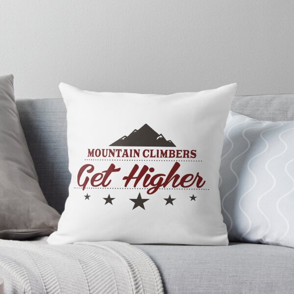 Item preview, Mountain Climbers Get Higher designed and sold by SportsT-Shirts.