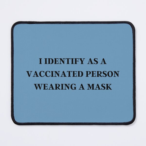Item preview, I Identify as a Vaccinated Person Wearing a Mask - Christian  designed and sold by 1thes416.
