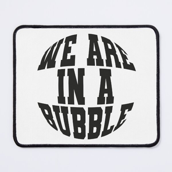 Item preview, We Are In A Bubble (Financial Quote • Stock Market • Crypto Crash) designed and sold by SassyClassyMe.
