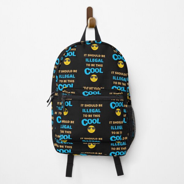 Item preview,  It Should Be Illegal To Be This Cool designed and sold by BhavyaBathla.