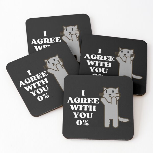 Item preview, I AGREE WITH YOU 0% - Funny Cat Pictures with Captions and Cat Sayings designed and sold by FunnyCatsFam.