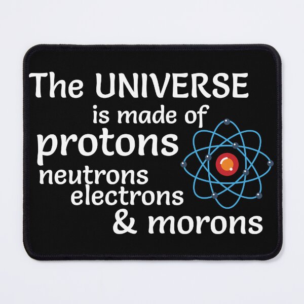 Item preview, The universe is made of... designed and sold by edenmatt.