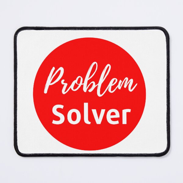 Item preview, Problem Solver designed and sold by 236design.