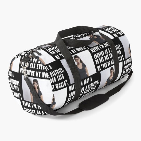 NO ONE HAS EVER TOLD ME "YOU'RE MY WORLD", MAYBE I'M JUST A COUNTRY OR A DISTRICT. Duffle Bag