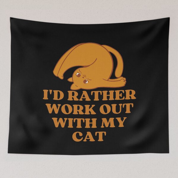 Item preview, ID RATHER WORK OUT WITH MY CAT - Funny Cat Pictures with Captions and Cat Sayings designed and sold by FunnyCatsFam.