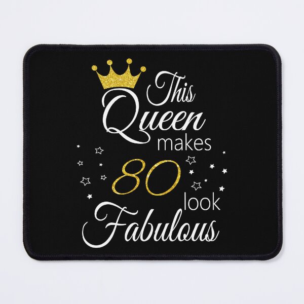 Item preview, This Queen Makes 80 Look Fabulous designed and sold by PeachesMommy.