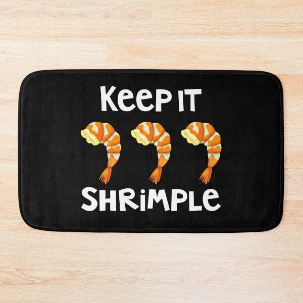 Item preview, Keep It Shrimple Simple Shrimp Seafood Lovers Pun designed and sold by BrobocopPrime.