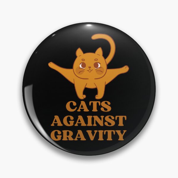 Item preview, CATS AGAINST GRAVITY - Funny Cat Pictures with Captions and Cat Sayings designed and sold by FunnyCatsFam.