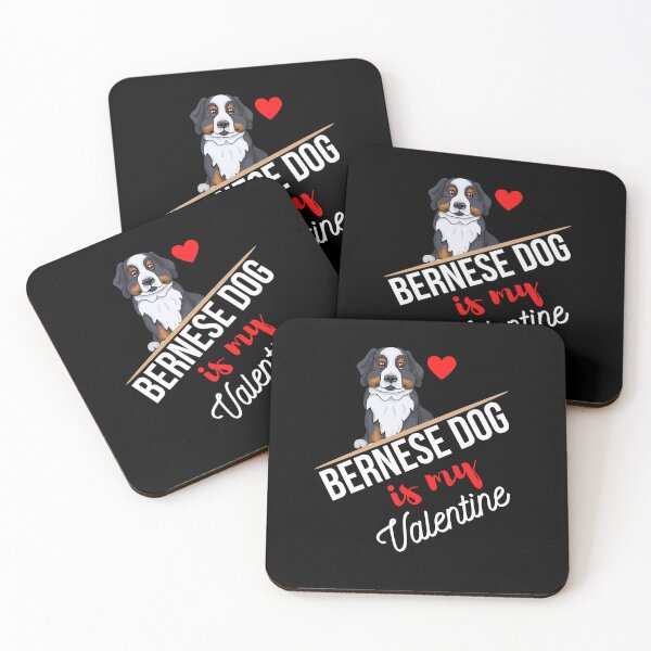 Item preview, Bernese Dog Is My Valentine - Gifts For Bernese Mountain Dog Lovers designed and sold by ExploreTheStore.