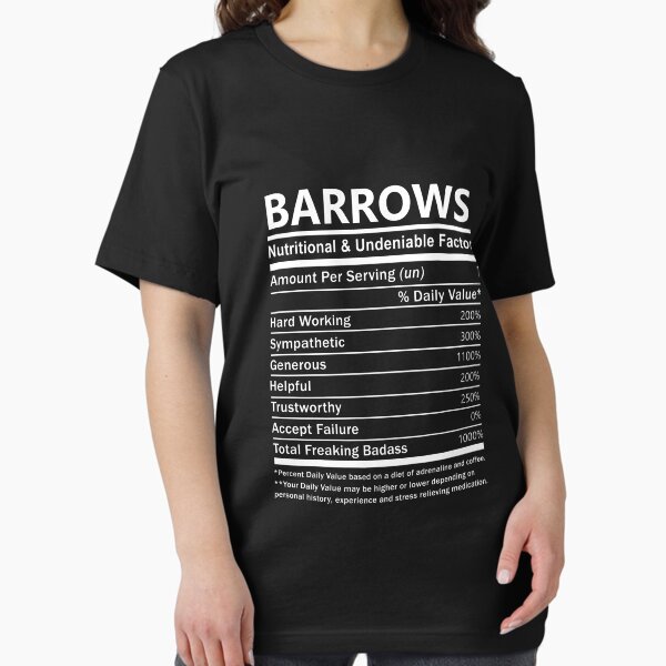 Artikel-Vorschau von Barrows Name T-Shirt - Barrows Ernährungs- und unbestreitbare Faktor-Geschenkartikel-T-Stück, designt und verkauft von sallyanney.
