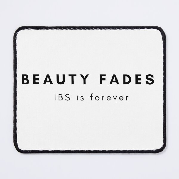 Item preview, Beauty Fades, IBS is forever designed and sold by Craz-Creates.