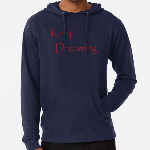 Keep Dreaming - Papyrus Lightweight Hoodie