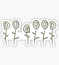 Do Good Sticker