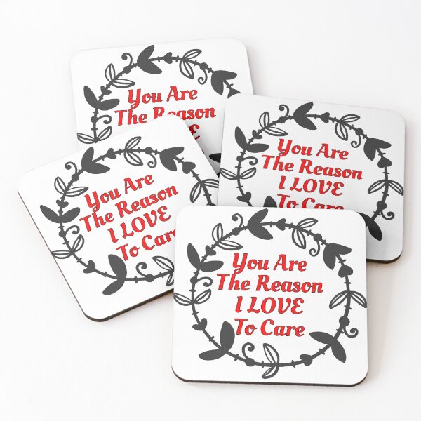 Item preview, You Are The Reason I Love To Care - Doctors Nurses Valentine designed and sold by Digitalme Designs.