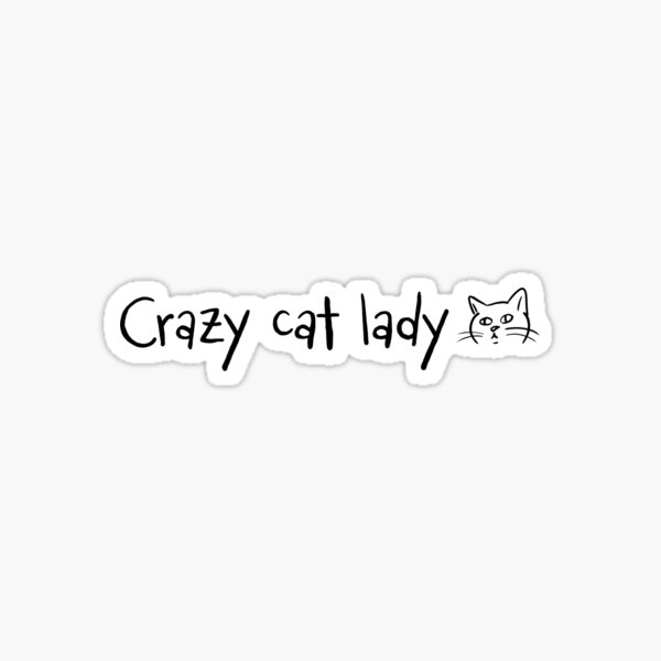 Crazy Cat Lady Sticker Art & Collectibles Charcoal etna.com.pe