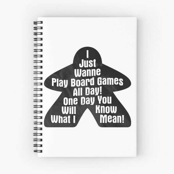 Item preview, I Just Wanne Play Board Games All Day! One Day You Will Know What I Mean (Funny Meeple Quote • Board Gaming) designed and sold by SassyClassyMe.
