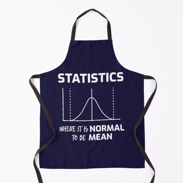 Item preview, Statistics – Where Is Normal To Be Mean designed and sold by HappySchnapper.