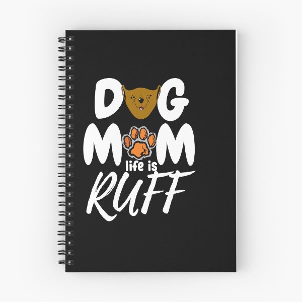 Item preview, dog mum ruff | dog mom life is ruff| designed and sold by mauryaart563.