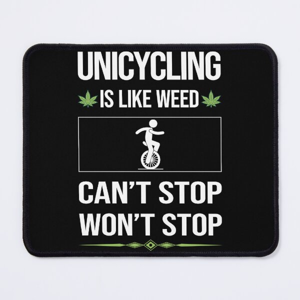 Item preview, Funny Can't Stop Unicycling Unicycle Unicyclist designed and sold by ArydeaNoriega.