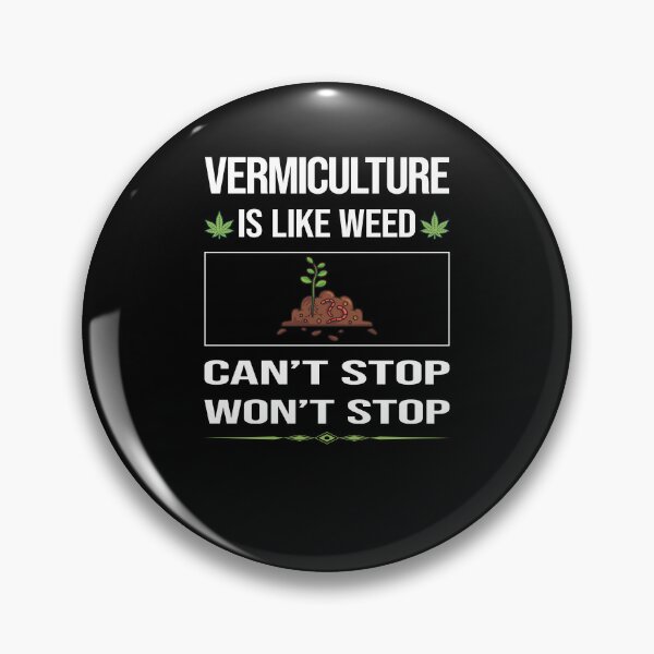 Item preview, Funny Can't Stop Vermiculture Worm Farming Farmer Vermicompost Vermicomposting designed and sold by ArydeaNoriega.