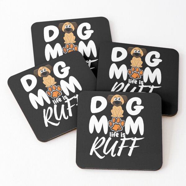 Item preview, dog mum ruff | dog mom life is ruff| designed and sold by mauryaart563.