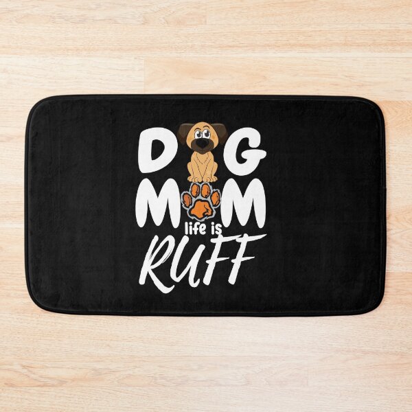 Item preview, dog mum ruff | dog mom life is ruff| designed and sold by mauryaart563.