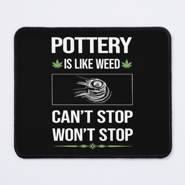 Item preview, Funny Can't Stop Pottery Potter designed and sold by FulviaContreras.