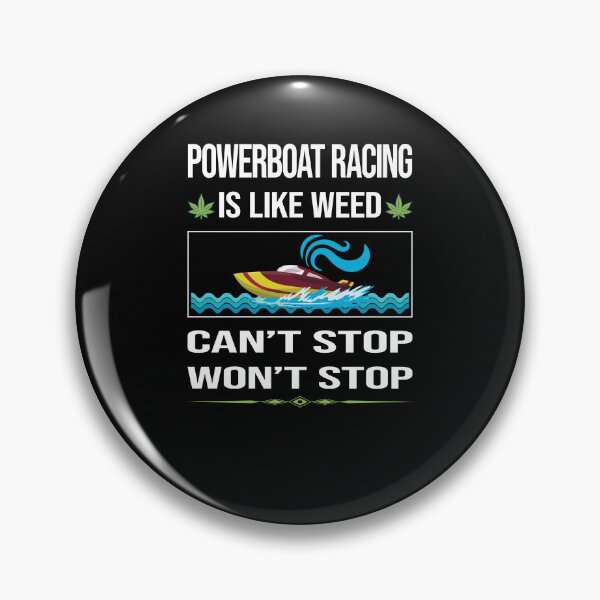 Item preview, Funny Can't Stop Powerboat Racing designed and sold by FulviaContreras.