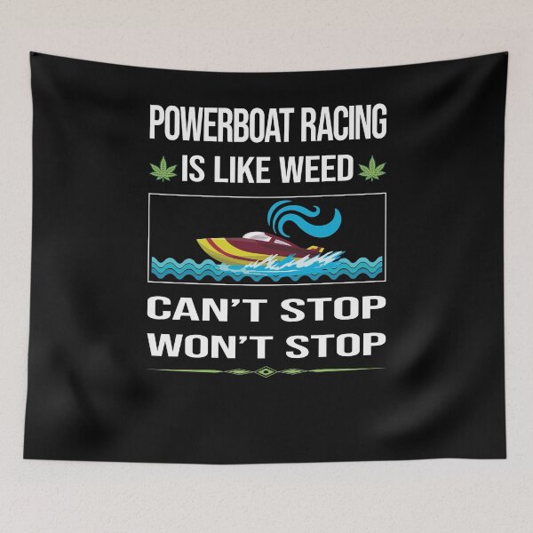 Item preview, Funny Can't Stop Powerboat Racing designed and sold by FulviaContreras.