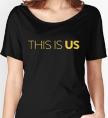 This Is Us Women's Relaxed Fit T-Shirt