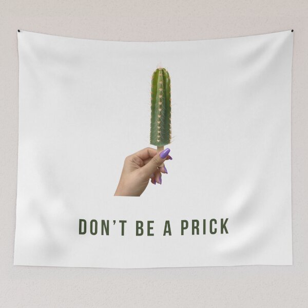 Item preview, Don't Be A Prick designed and sold by slmrcreative.