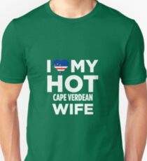I Love My Hot Cape Verdean Wife Unisex T-Shirt